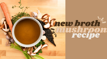 Our NEW broth!🍄
